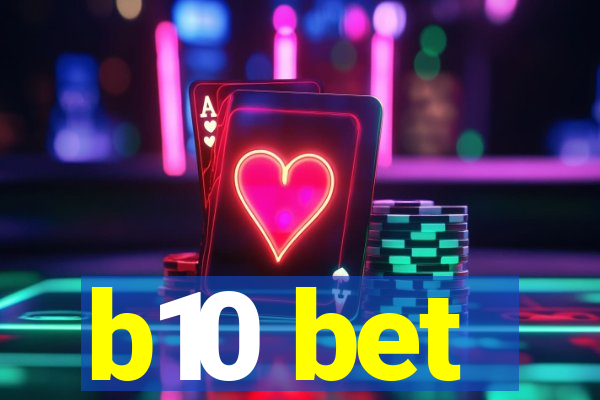 b10 bet
